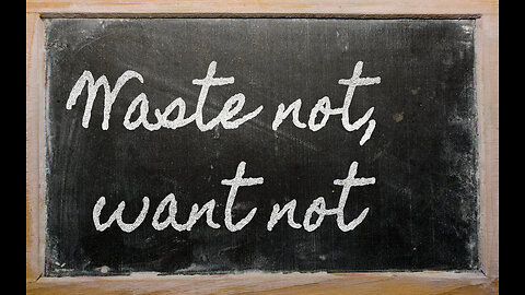 Waste Not, Want Not- Dec 2024