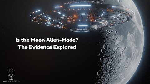 Is the Moon Alien-Made? The Evidence Explored