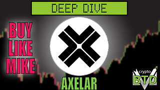 📢 AXELAR: Deep Dive [What is AXL? ] Buy or pass?!