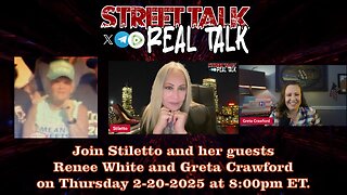 Street Talk with Stiletto 2-20-2025