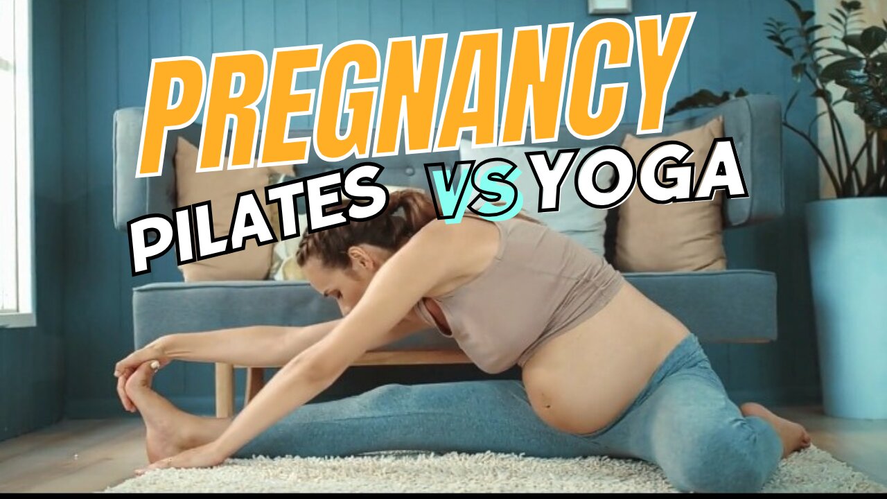 Pregnancy Workout | Pilates Vs Yoga Which Is Right For You