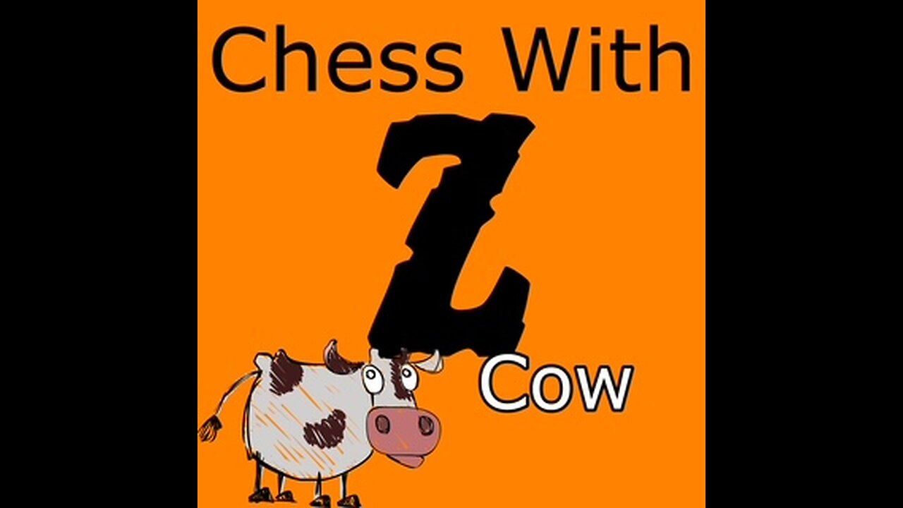 2-24-2025 Chess Game with Zcow