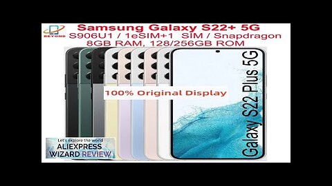 Samsung Galaxy S22 Plus S22+ 5G S906U1 6.6" RAM 8GB ROM 128/256GB Review