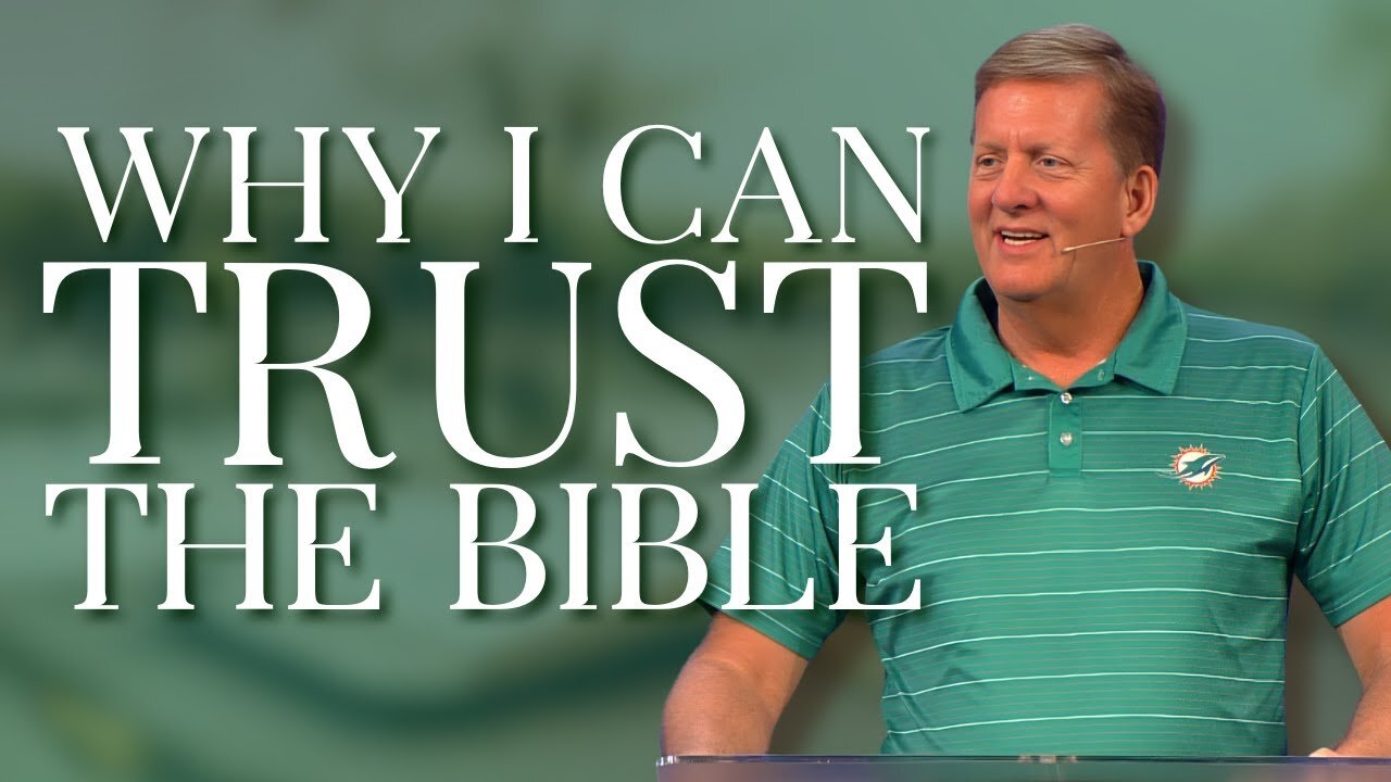 Timeless – Part 2: Why I Can Trust The Bible