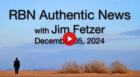 RBN Authentic News (5 December 2024)