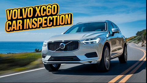 🚗 Don't Ship Your Car Yet: Volvo XC60 Inspection Time! ✅