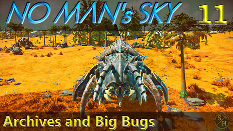 No Man's Sky Survival S7 – EP11 Grassy Planet Archives and Big Bugs