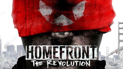 The American Uprising | Homefront | LIVE Playthrough