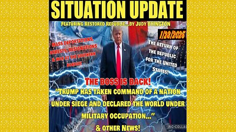 SITUATION UPDATE 1/23/25 - Trump Has Taken Command Of A Nation Under Siege