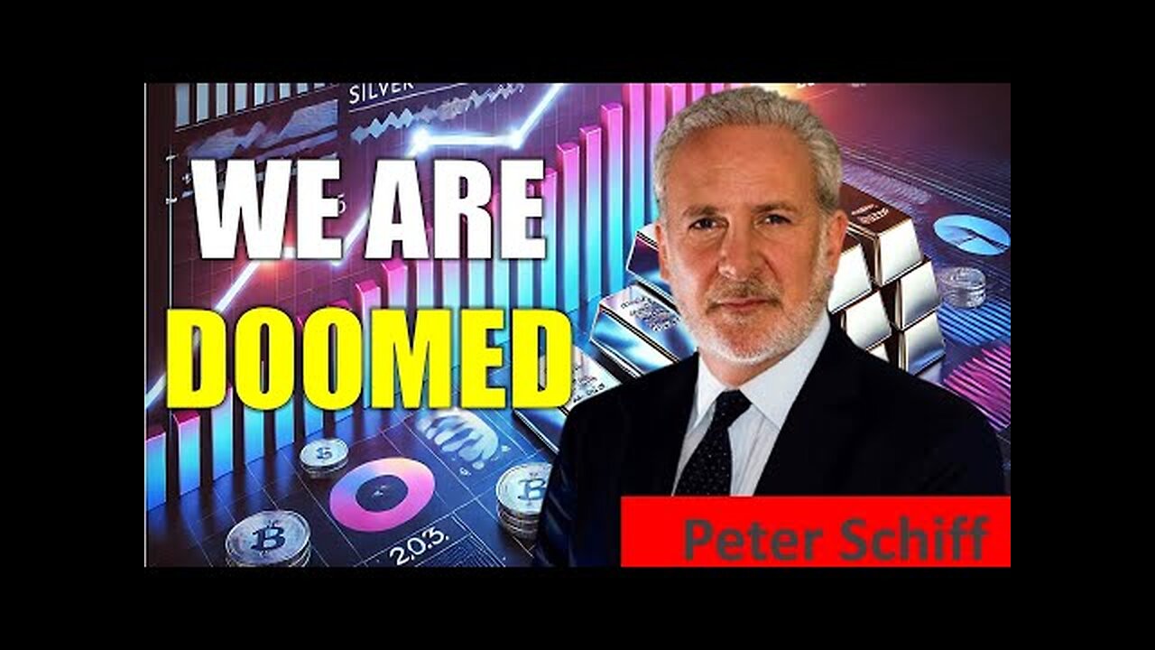 Brace Yourself- All HELL Is About to Break Loose! 🔥 - Peter Schiff