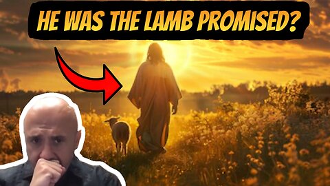 Why is Jesus called the LAMB of GOD? | Sam Shamoun