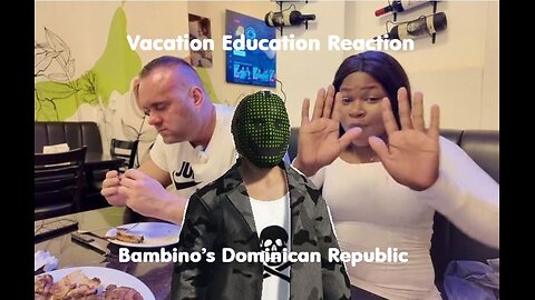 Vacation Education Reaction - BBQ Feast - Bambino’s Dominican Republic 2025