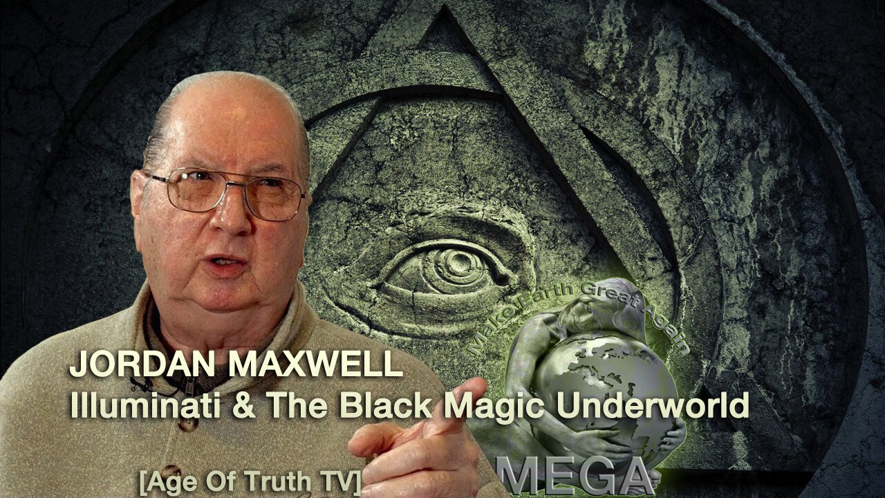 JORDAN MAXWELL ~ Illuminati & The Black Magic Underworld - [Age Of Truth TV] | Find links to many other Jordan Maxwell videos BELOW this video, in the description box