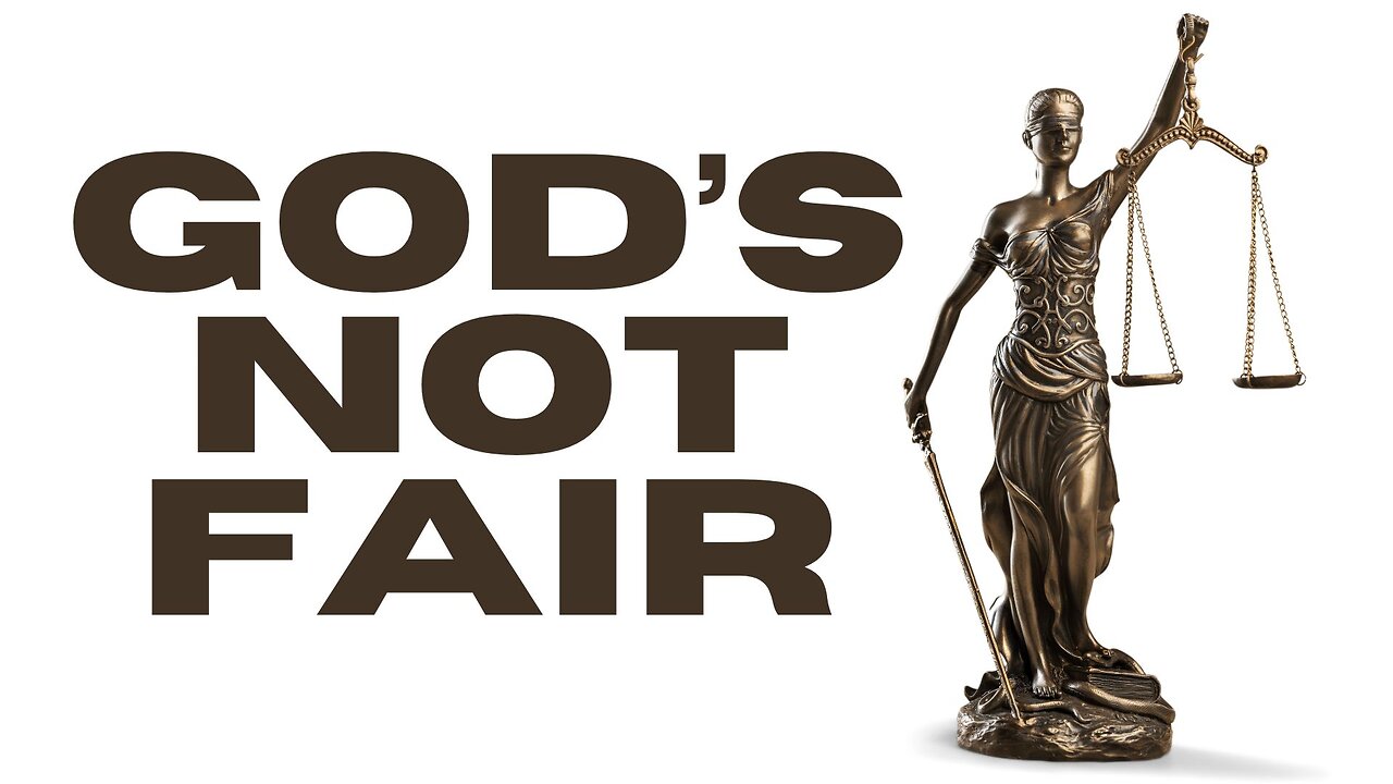 "God's Not Fair" Part 2 - Worship Service - February 2, 2025