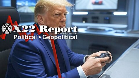 X22 Report. Restored Republic. Juan O Savin. Charlie Ward. And We Know. Trump News ~ Fears