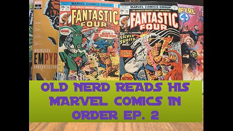 OLD NERD READS HIS MARVEL COMICS IN ORDER ep. 2