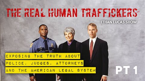 THE REAL HUMAN TRAFFICKERS (Pt 1) with Lewis Herms