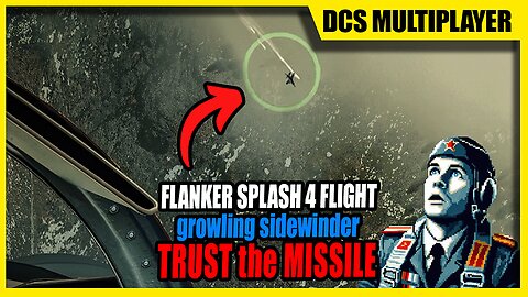 DCS - Chinese Flanker J-11A vs USAF and NAVY on Growling Sidewinder