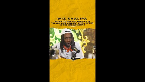 @wizkhalifa Atlantic did not believe in “Black & Yellow” until after it became number 1