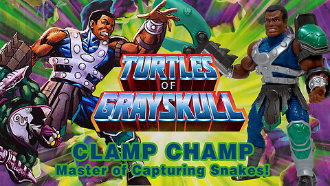 Clamp Champ - Turtles of Grayskull - Unboxing & Review