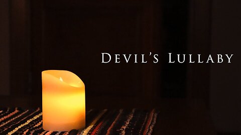 Devil's Lullaby - Short Horror Film