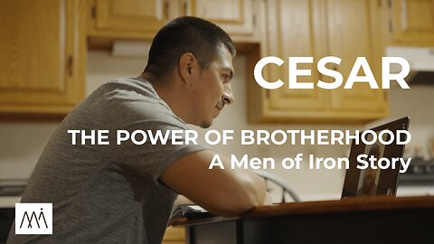 The Power of Brotherhood | Cesar's Faith Journey