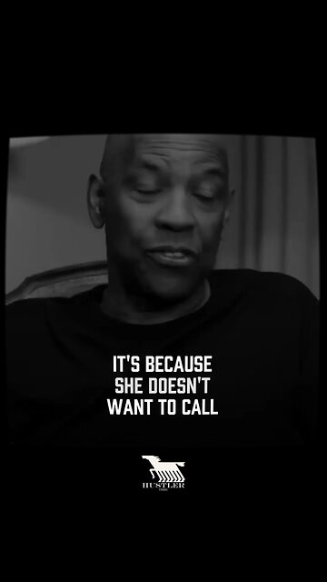 If A Women Doesn't Call You - Danzel Washington