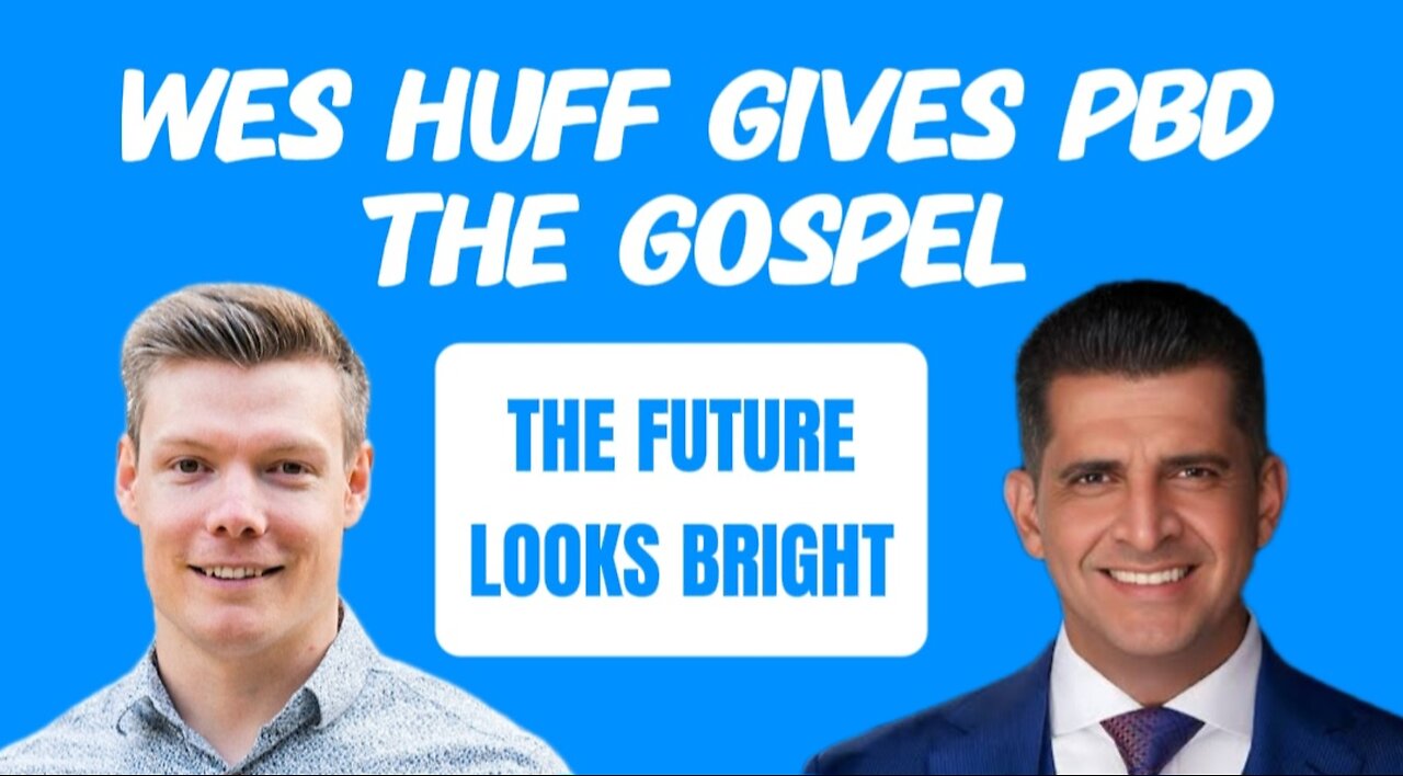 Wes Huff Gives Explains Total Depravity and the Gospel to Patrick Bet-David