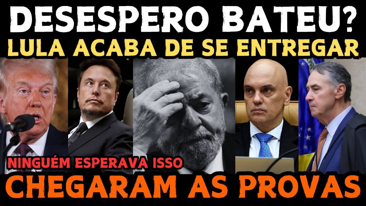 LULA ACABA SE ENTREGANDO - Provas chegam ao Brasil