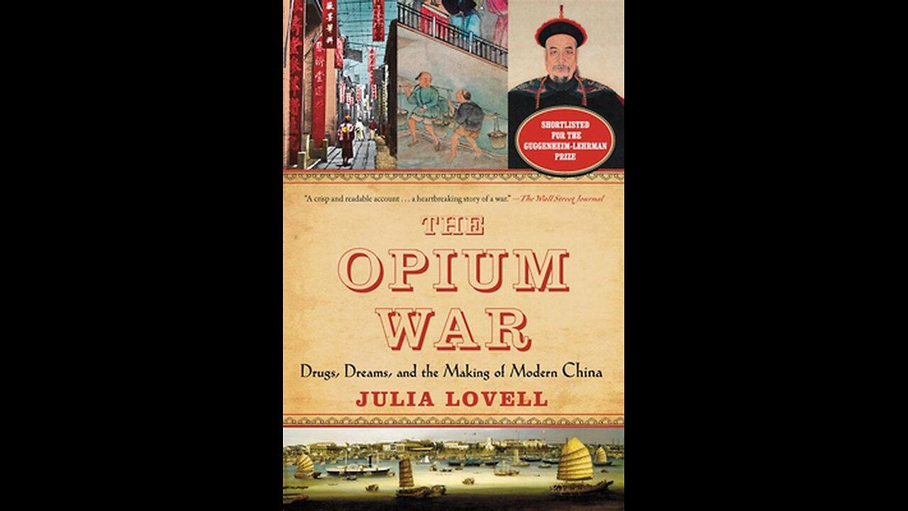 The Opium War - Drugs, Dreams and the Making of Modern China by Julia Lovell | Summary