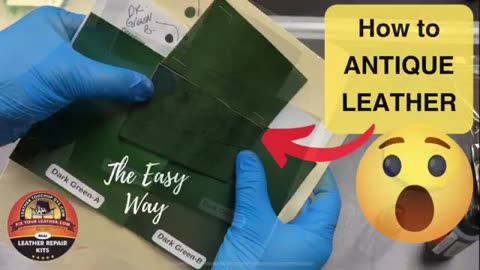 How to Antique Leather - The Easy Way