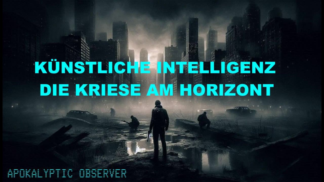 Die Entwicklung der Künstlichen Intelligenz und die Folgen [Survival - Deutsch]