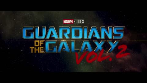 Guardians of the Galaxy Vol. 2 【2017 film】Trailers