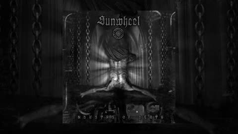 Sunwheel - Industry of Death (2010) (PL)