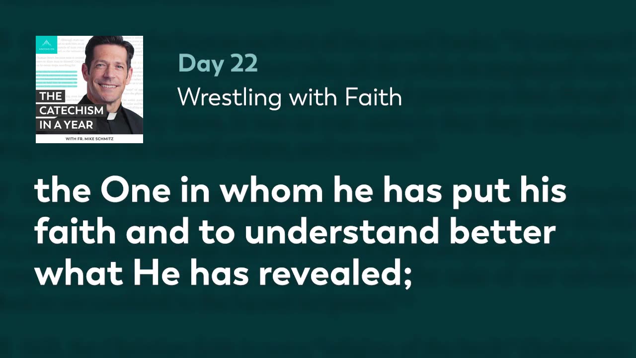 The Catechism of The Catholic Church In One Year | Day 22