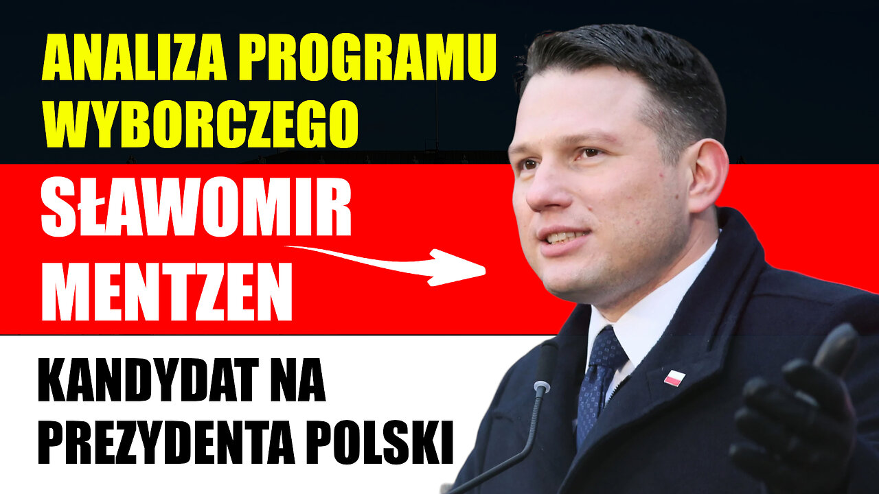 Analiza programu wyborczego - SŁAWOMIR MENTZEN | Kandydat na prezydenta Polski