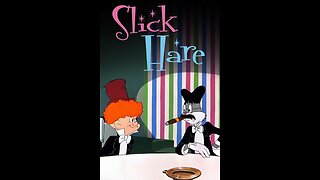 Bugs Bunny and Elmer Fudd - "Slick Hare" - 1947