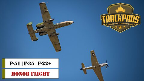 P 51 Honor Flight with F16, F22, F35, & A10