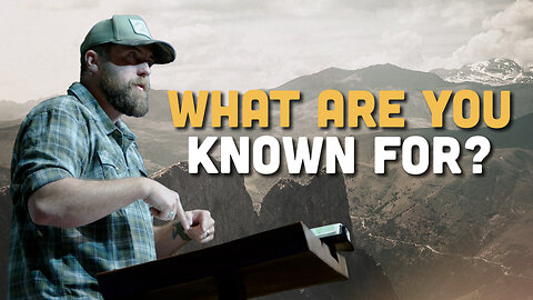 What Are You Known For | James 2:1-17 | Pastor James Crawford