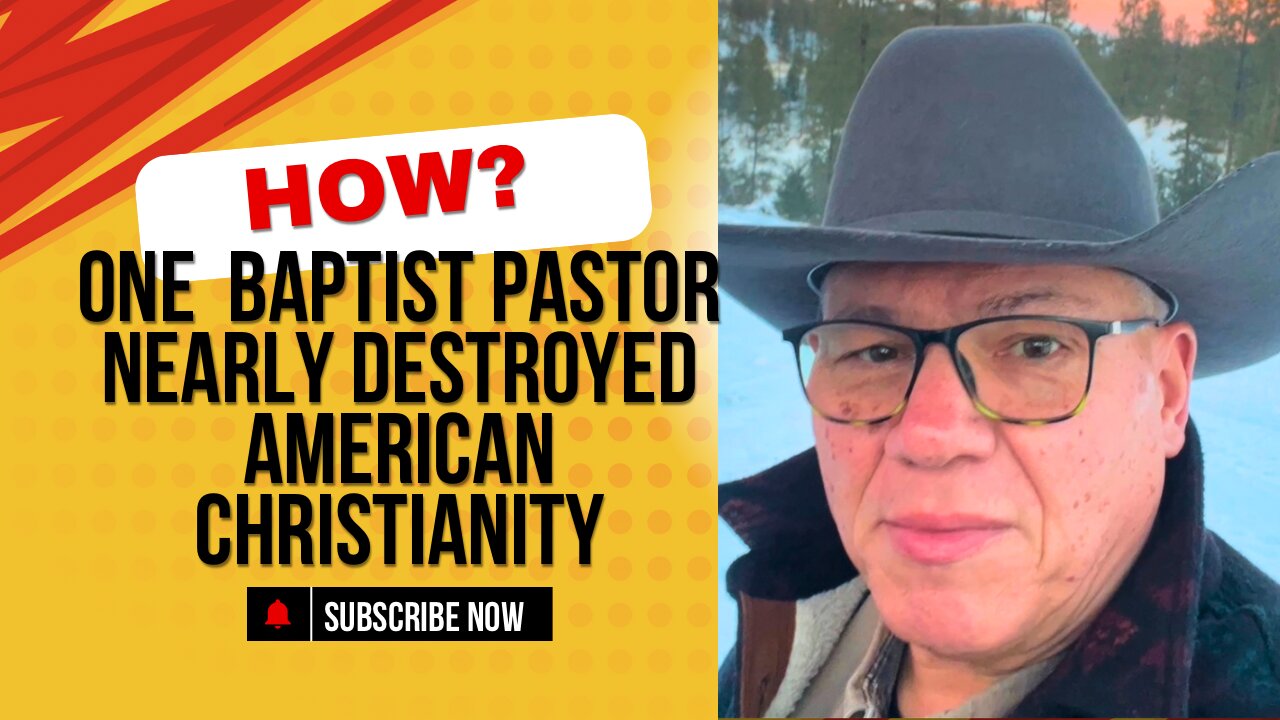 How One Baptist Pastor Nearly Destroyed American Christianity.