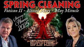 Bo Polny, Janie Seguin | SPRING CLEANING 2025, Prophecy Stairway to Heaven!