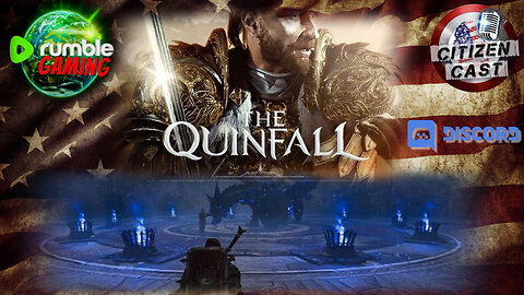 Gameday - Quinfall... Exploring this wonderful world w/#CitizenCast