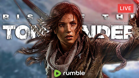 THE LUCKIEST WOMEN ALIVE :: Rise of the Tomb Raider :: FIRST FULL PLAYTHROUGH {18+}