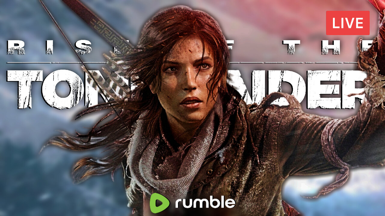THE LUCKIEST WOMEN ALIVE :: Rise of the Tomb Raider :: FIRST FULL PLAYTHROUGH {18+}