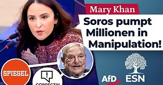 Soros pumpt Millionen in Manipulation! – Mary Khan (AfD)