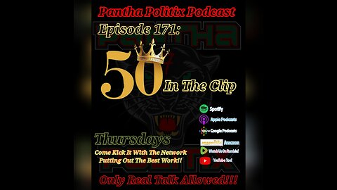 Episode 171: 50 In The Clip