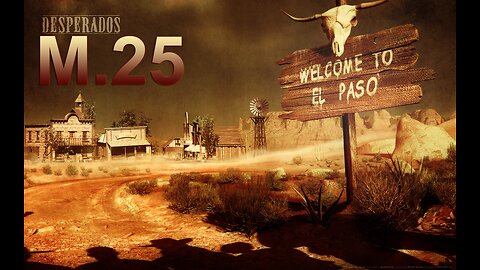 Desperados Wanted Dead or Alive M.25 Inferno