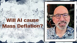 Will AI cause mass deflation