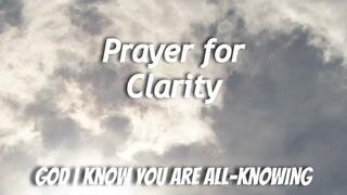 Prayer for Clarity