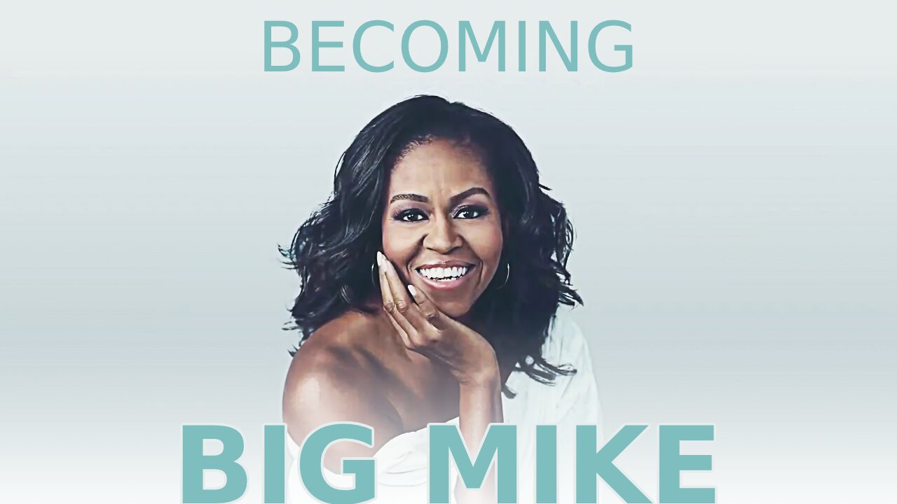 BECOMING BIG MIKE
